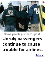 With all that is going on, some passengers still don't get the message about behaving themselves on an airliner.